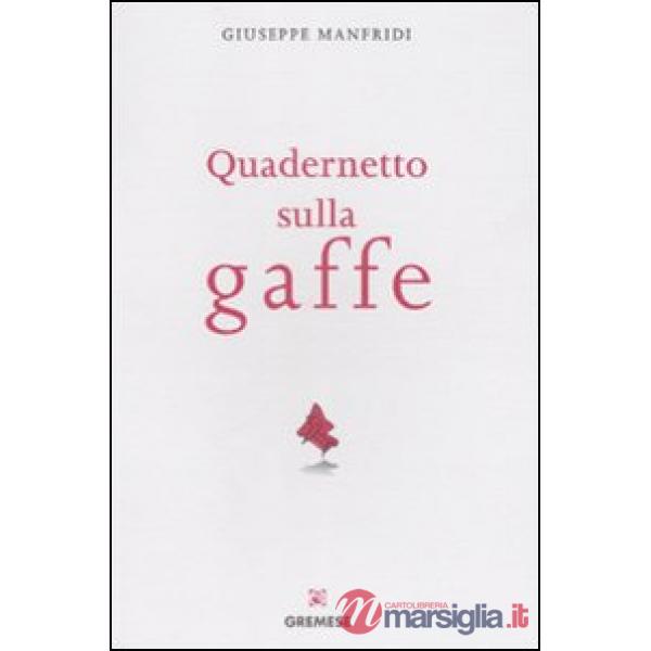 Quadernetto sulla gaffe