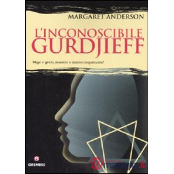 Inconoscibile Gurdjieff (L')
