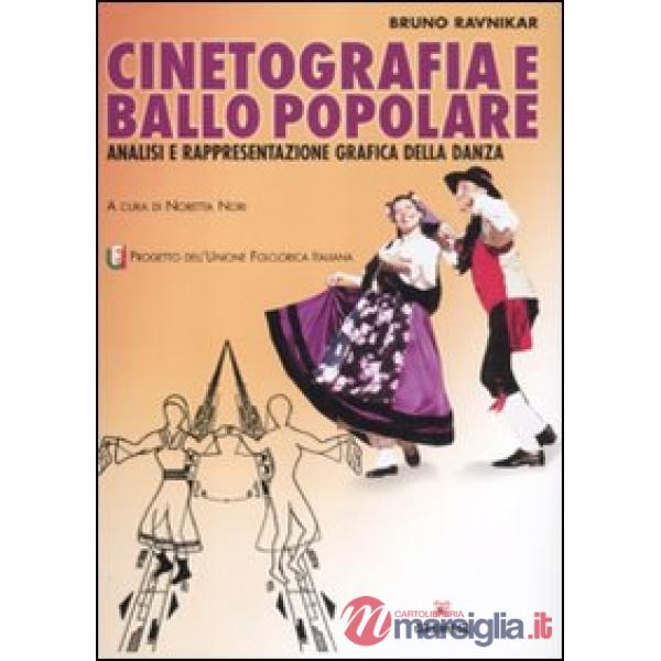 Cinetografia e ballo popolare. Analisi e rappresentazione grafica della danza tr