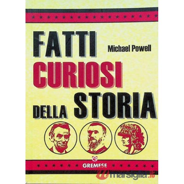 Fatti curiosi della storia