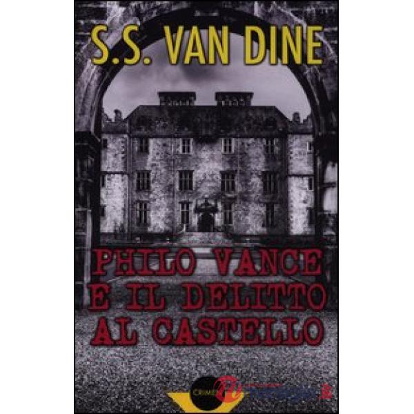 Philo Vance e il delitto al castello