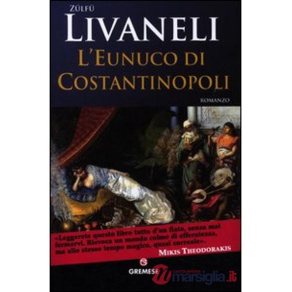 Eunuco di Costantinopoli (L')