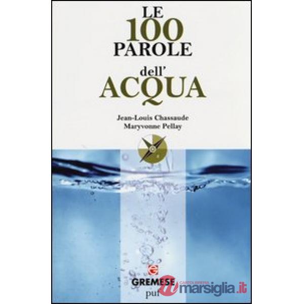 100 parole dell'acqua (Le)