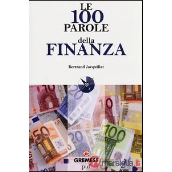 100 parole della finanza (Le)