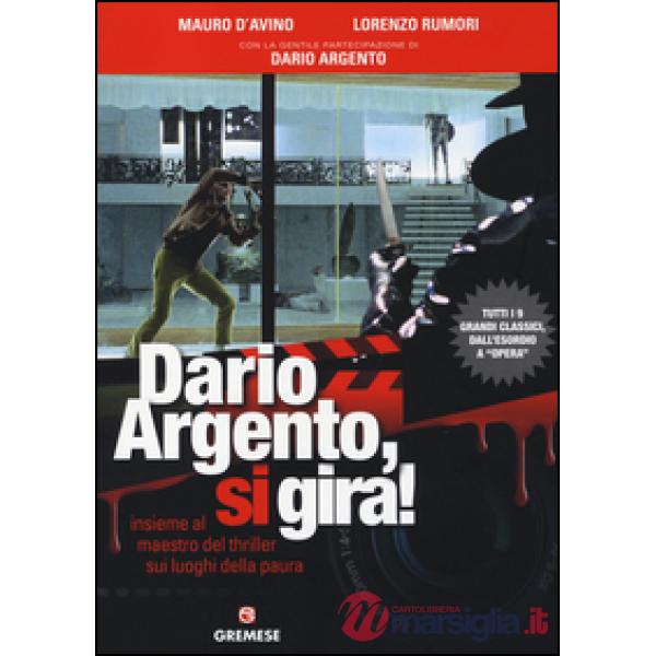 Dario Argento, si gira! Insieme al maestro del thriller sui luoghi della paura