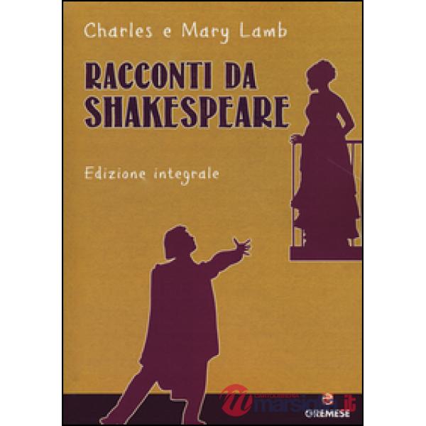 Racconti da Shakespeare. Ediz. integrale