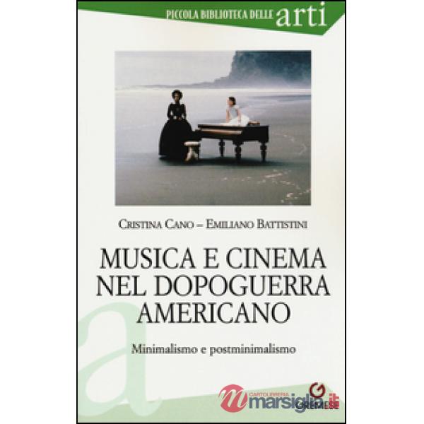 Musica e cinema nel dopoguerra americano. Minimalismo e postminimalismo