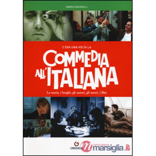 C'era una volta la commedia all'italiana