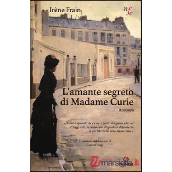 Amante segreto di Madame Curie (L')