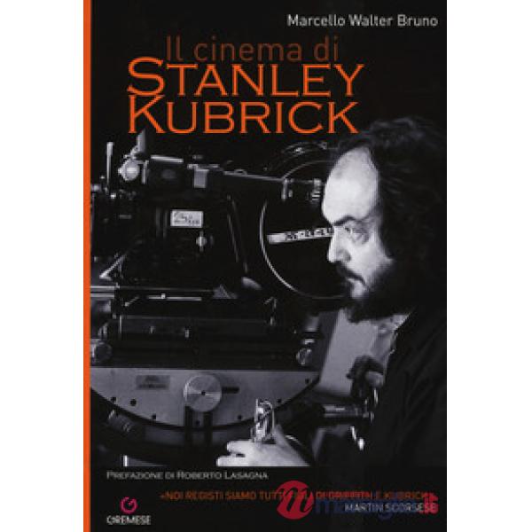 Cinema di Stanley Kubrick (Il)
