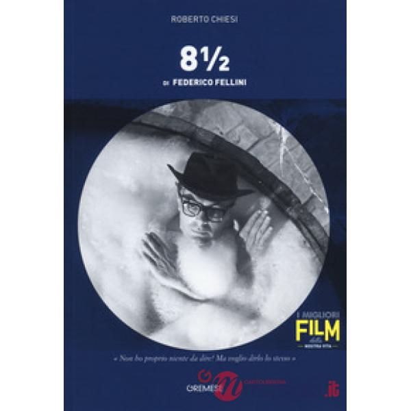 8 ? di Federico Fellini