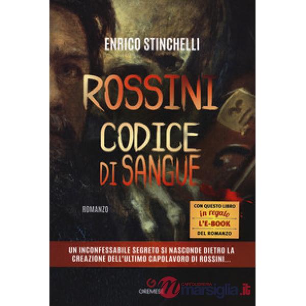 Rossini. Codice di sangue
