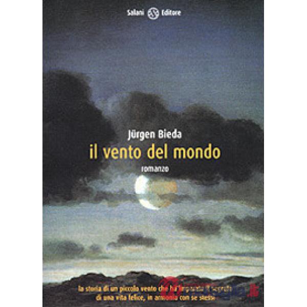 Vento del mondo (Il)