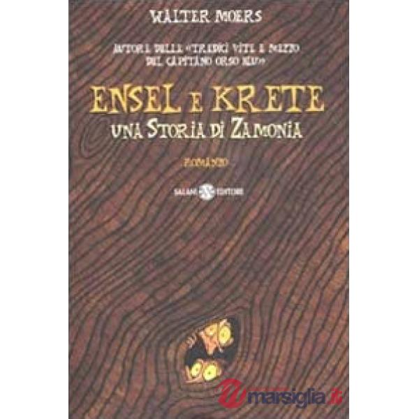 Ensel e Krete. Una storia di Zamonia