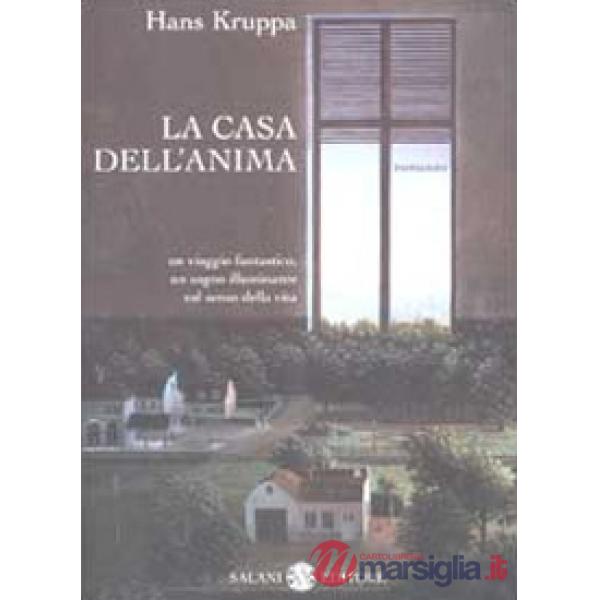 Casa dell'anima (La)