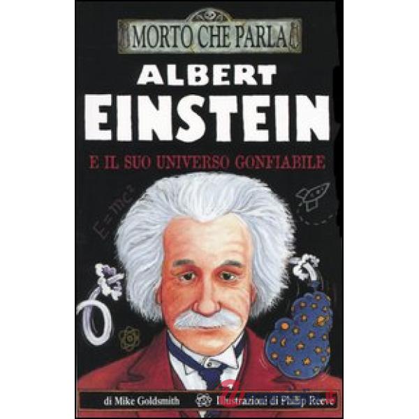 Albert Einstein e il suo universo gonfiabile