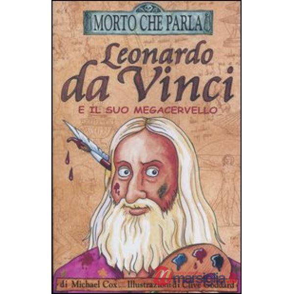Leonardo da Vinci e il suo megacervello