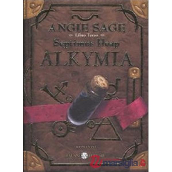 Alkymia. Septimus Heap. Ediz. illustrata. Vol. 3