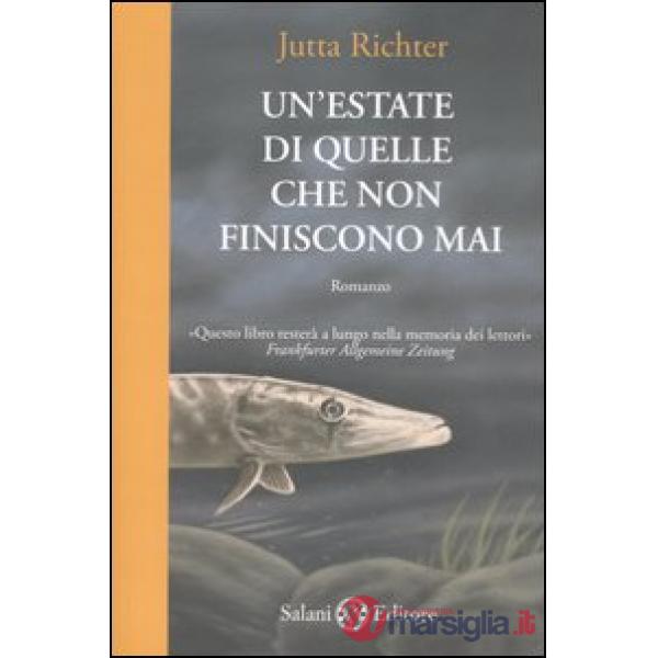 Estate di quelle che non finiscono mai (Un')