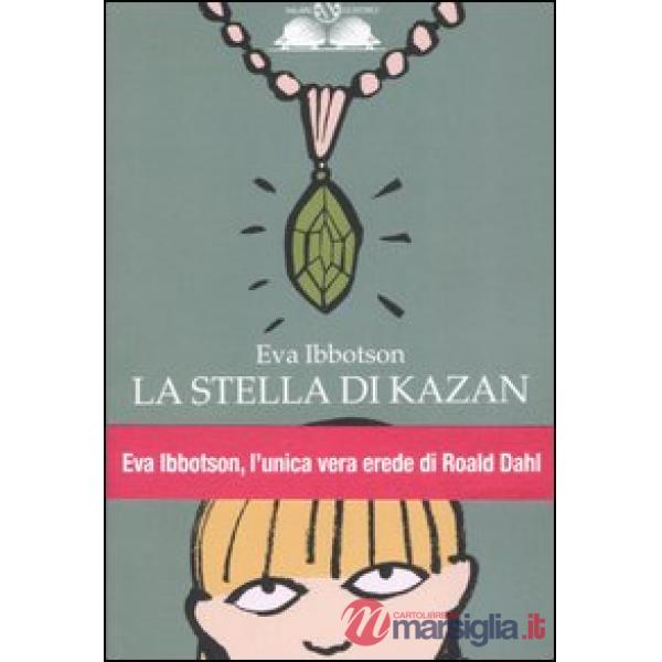 Stella di Kazan. Ediz. illustrata (La)
