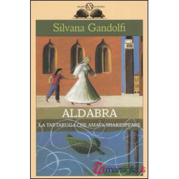 Aldabra. La tartaruga che amava Shakespeare