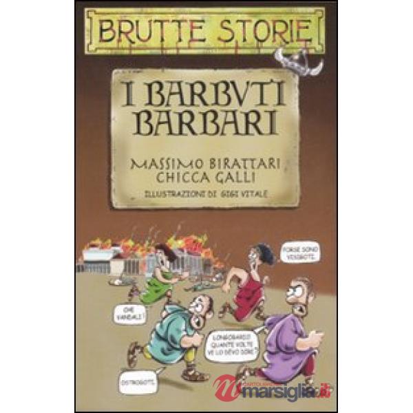 Barbuti barbari. Ediz. illustrata (I)