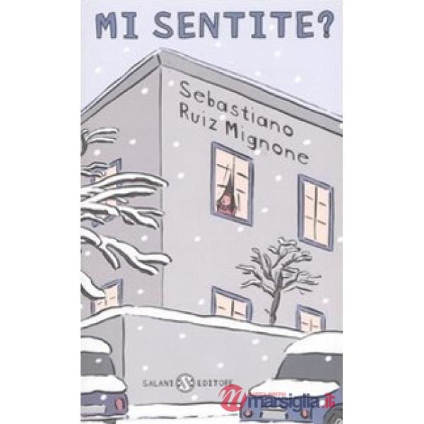 Mi sentite? Ediz. illustrata