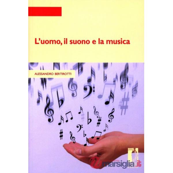 Uomo, il suono e la musica (L')