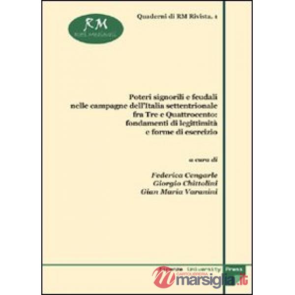 Poteri signorili e feudali nelle campagne dell'Italia settentrionale fra Tre e Q