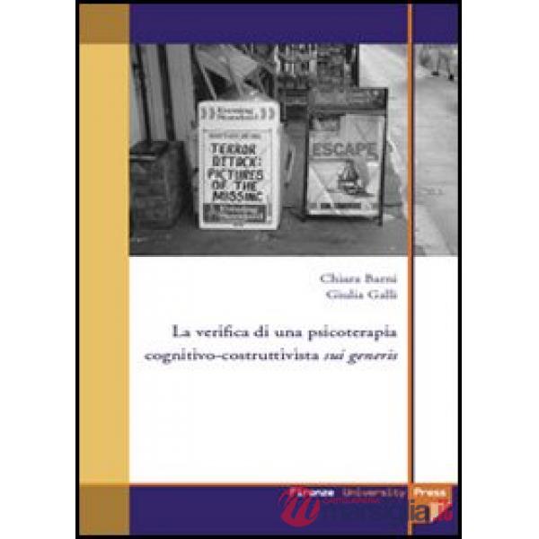 Verifica di una psicoterapia cognitivo-costruttivista sui generis (La)