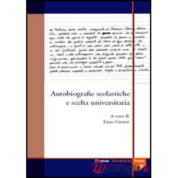Autobiografie scolastiche e scelta universitaria