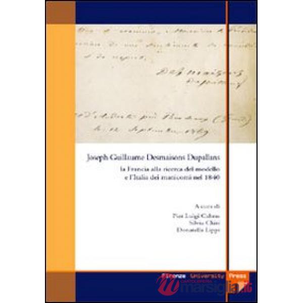Joseph Guillaume Desmaison Dupallans: la Francia alla ricerca del modello e l'Italia dei manicomi nel 1840