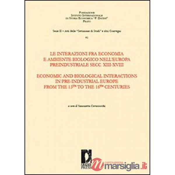 Interazioni fra economia e ambiente biologico nell'Europa preindustriale secc. X