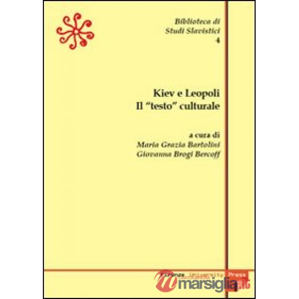 Kiev e Leopoli. Il «testo» culturale