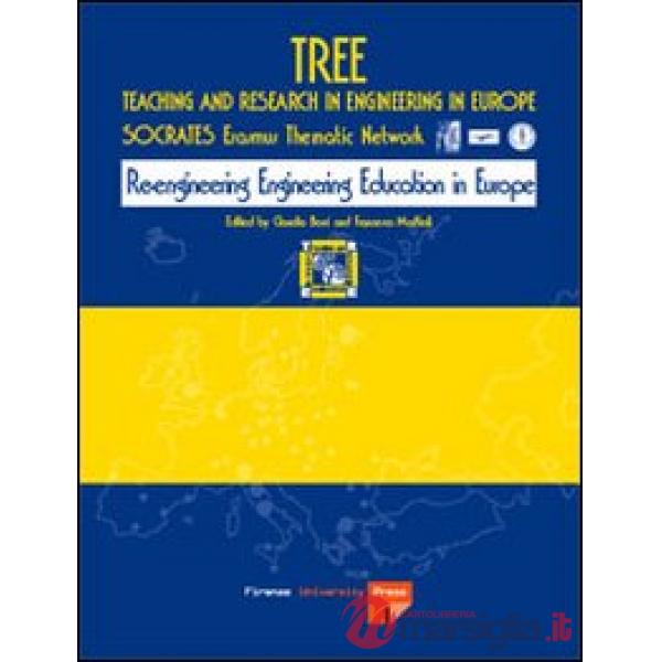Re-engineering engineering education in Europe. Con CD-ROM