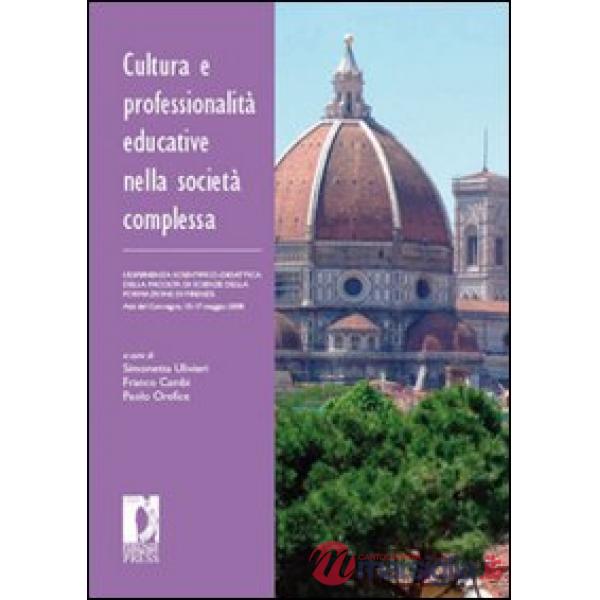 Cultura e professionalità educative nella società complessa. L'esperienza scient