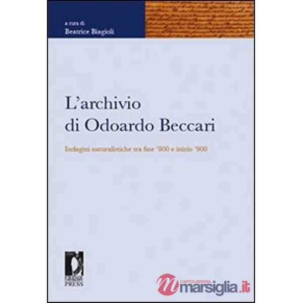 Archivio di Odoardo Beccari. Indagini naturalistiche tra fine '800 e inizio '900 (L')