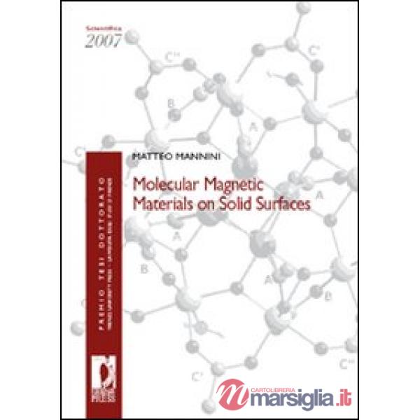 Molecular magnetic materials on solid surfaces