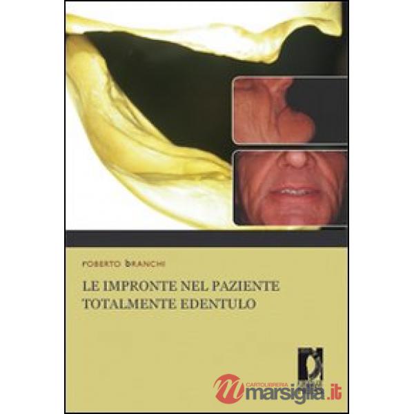 Impronte nel paziente totalmente edentulo (Le)