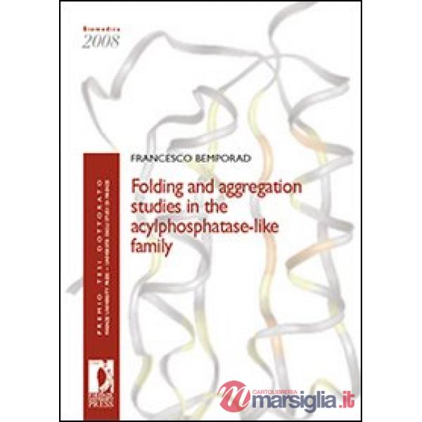Folding and aggregation studies in the acylphosphatase-like family