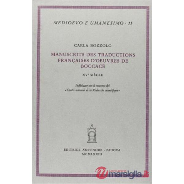 Manuscrits des traductions françaises d'oeuvres de Boccace. XV siècle
