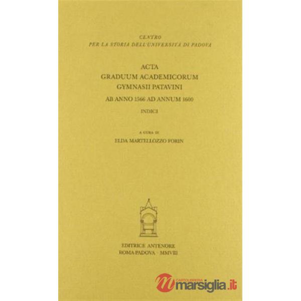Acta graduum academicorum Gymnasii Patavini ab anno 1566 ad annum 1600 (1591-1600)