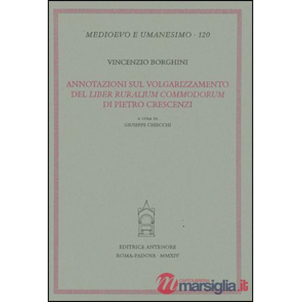 Annotazioni sul volgarizzamento del «Liber ruralium commodorum» di Pietro Cresce