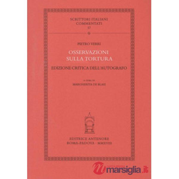 Osservazioni sulla tortura. Ediz. critica dell'autografo