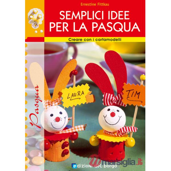 Semplici idee per la Pasqua
