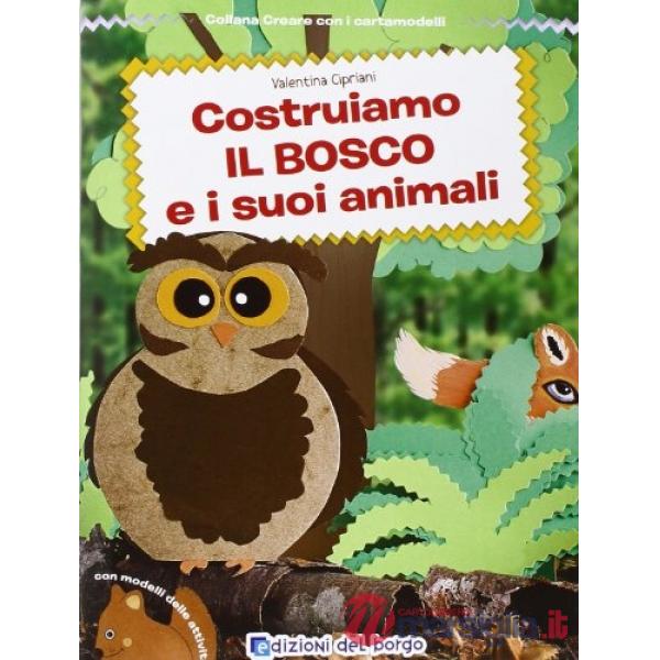 Costruiamo il bosco e i suoi animali