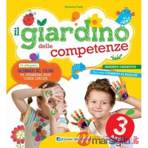 IL GIARDINO DELLE COMPETENZE - 3 ANNI