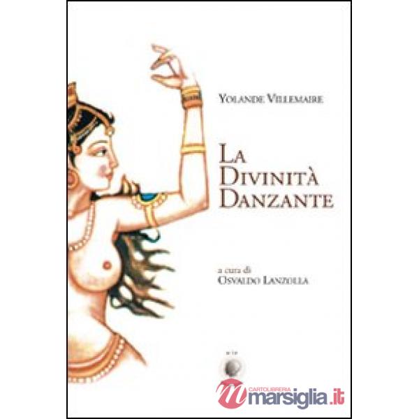 Divinità danzante (La)