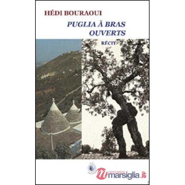 Puglia à bras ouverts