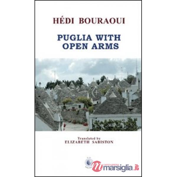 Puglia with open arms